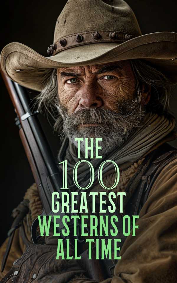 bw-the-100-greatest-westerns-of-all-time-eartnow-4066339592889