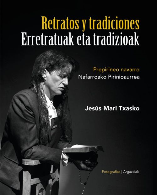 Retratos y tradiciones Prepinineo navarro