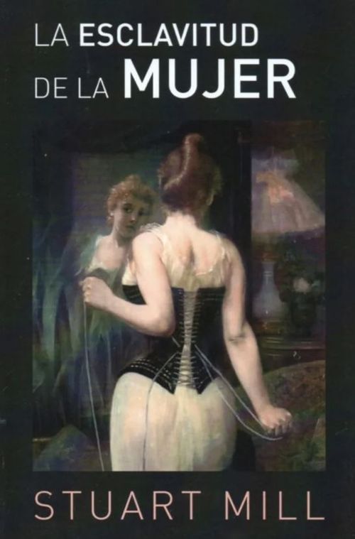La esclavitud de la mujer