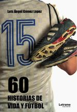 60 historias de vida y futbol