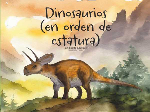 bw-dinosaurios-en-orden-de-estatura-chibalete-editores-9786280141459