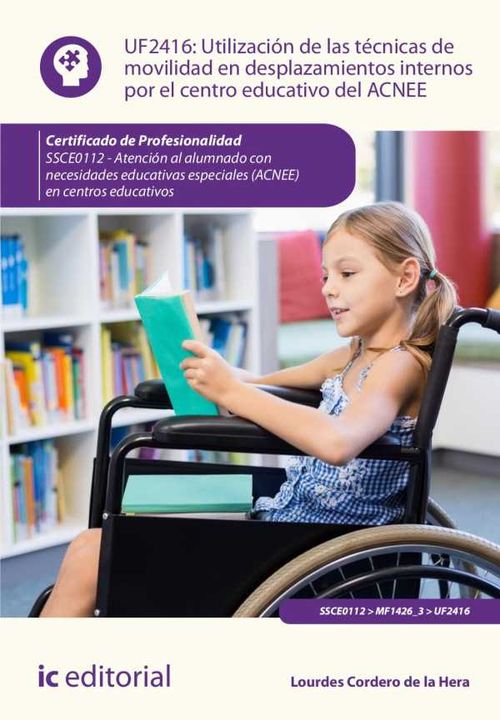 Utilización de las técnicas de movilidad en desplazamientos internos por el centro educativo del ACNEE SSCE0112