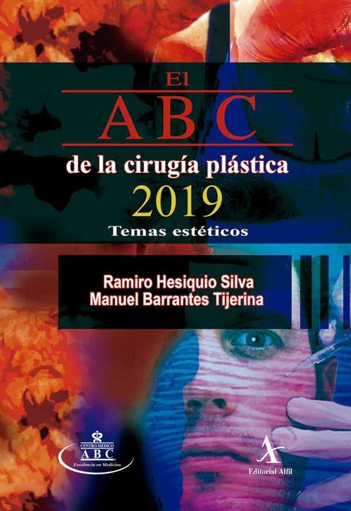 El ABC de la cirugía plástica 2019 Temas estéticos