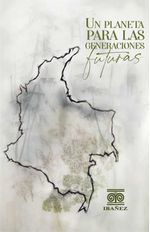 un-planeta-para-las-generaciones-futuras-9789587914801-giba
