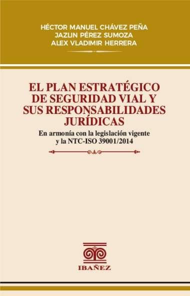 El plan estratégico de seguridad vial y sus responsabilidades jurídicas