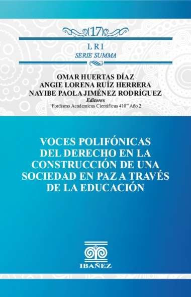 Voces polifónicas del derecho en la construcción de una sociedad en paz a través de la educación
