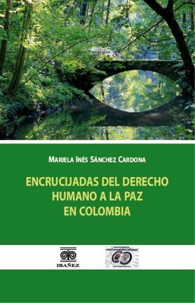 Encrucijadas del derecho humano a la paz en Colombia
