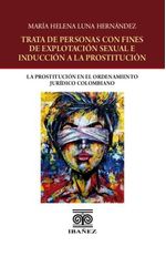 trata-de-personas-con-fines-de-explotacion-sexual-e-induccion-a-la-prostitucion-9789587919127-giba