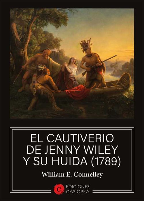 El cautiverio de Jenny Wiley y su huida 1789