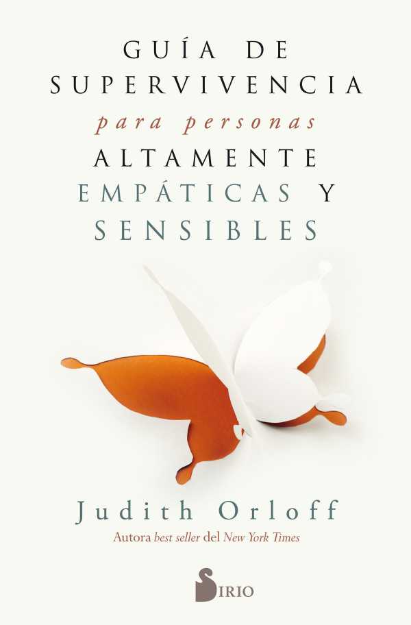 bw-guiacutea-de-supervivencia-para-personas-altamente-empaacuteticas-y-sensibles-editorial-sirio-9788410335295