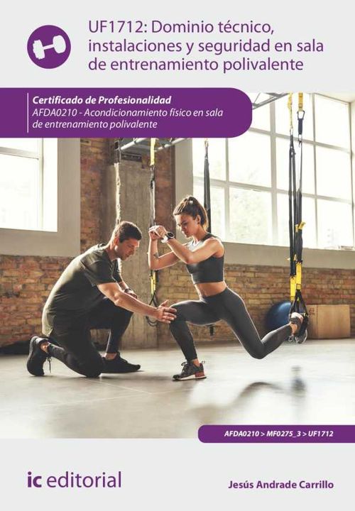Dominio técnico instalaciones y seguridad en sala de entrenamiento polivalente AFDA0210