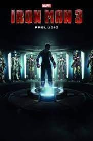 Marvel Cinematic Collection Iron Man 3 Preludio