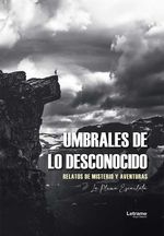 bw-umbrales-de-lo-desconocido-letrame-grupo-editorial-9788410891845