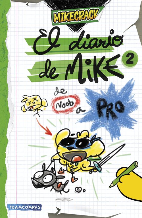 El diario de Mike de noob a pro