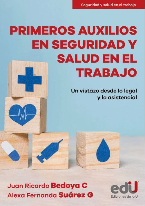 Primeros auxilios en seguridad y salud en el trabajo