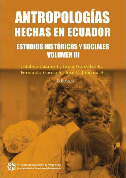 Antropologías hechas en Ecuador