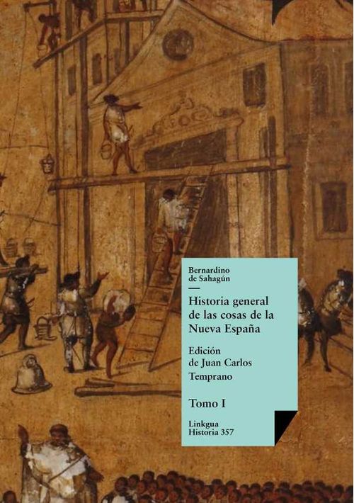 Historia general de las cosas de la Nueva España I