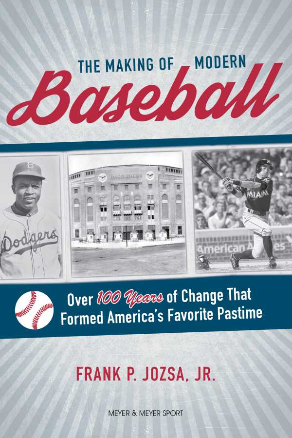 bw-the-making-of-modern-baseball-meyer-meyer-sport-9781782554837