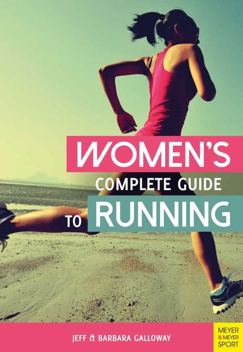Womens Complete Guide to Running