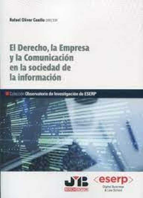 bw-el-derecho-la-empresa-y-la-comunicacioacuten-en-la-sociedad-de-la-informacioacuten-jm-bosch-9788410044234