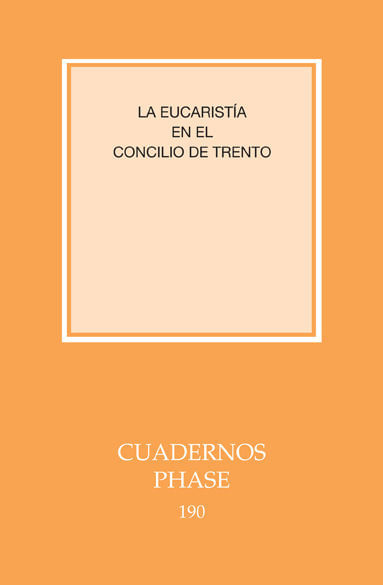 La Eucaristia en el Concilio de Trento