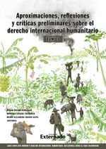 aproximaciones-reflexiones-y-criticas-preliminares-sobre-el-derecho-internacional-humanitario-tomo-i-9789587909722-uext