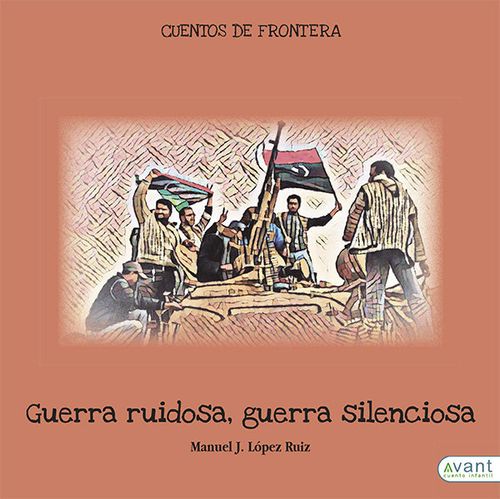 Guerra ruidosa guerra silenciosa