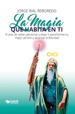 bw-la-magia-que-habita-en-ti-editorial-bubok-publishing-9788468583457