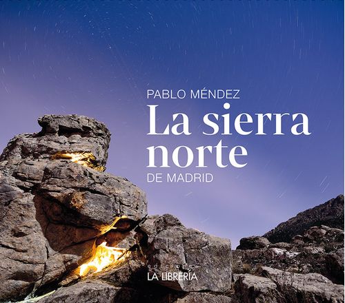 LA SIERRA NORTE DE MADRID