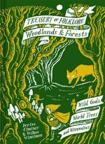 bw-treasury-of-folklore-woodlands-and-forests-batsford-9781849947404
