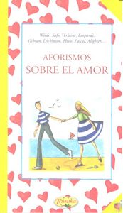 AFORISMOS SOBRE EL AMOR