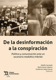 DE LA DESINFORMACION A LA CONSPIRACION