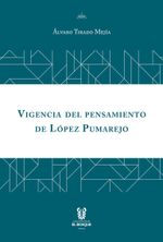 vigencia-del-pensamiento-de-lopez-pumarejo-9789587394542-ubos