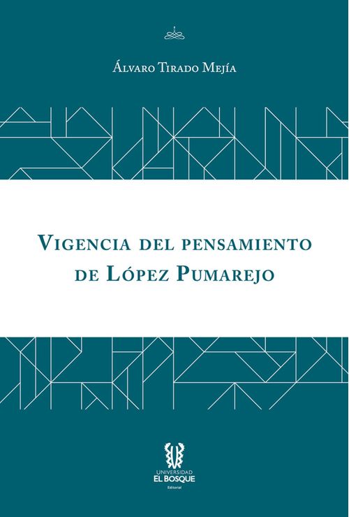 Vigencia del pensamiento de López Pumarejo