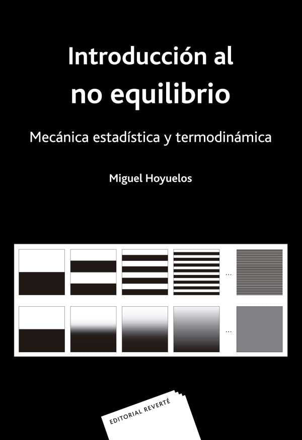 bw-introduccioacuten-al-no-equilibrio-mecaacutenica-estadiacutestica-y-termodinaacutemica-reverte-9788429198416