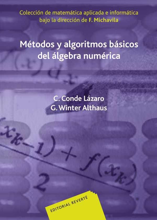 bw-meacutetodos-y-algoritmos-baacutesicos-del-aacutelgebra-numeacuterica-reverte-9788429198409