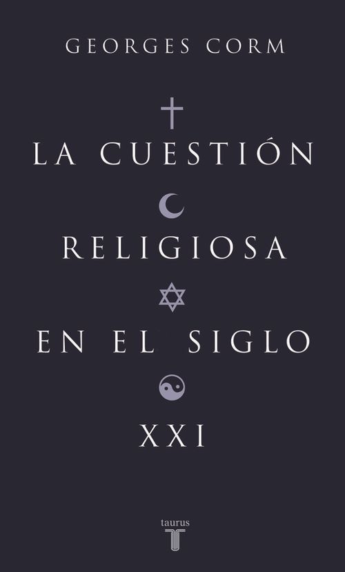 La cuestion religiosa en el siglo XXI