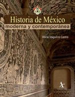 bw-historia-de-meacutexico-moderna-y-contemporaacutenea-editorial-alfil-9786077414384