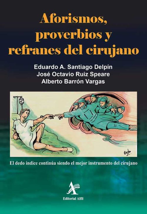 Aforismos proverbios y refranes del cirujano