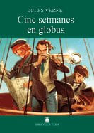 Biblioteca Teide 007 - Cinc setmanes en globus -Jules Verne-