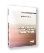 bw-la-personalidad-oscura-y-el-sistema-poliacutetico-jm-bosch-9788410044777