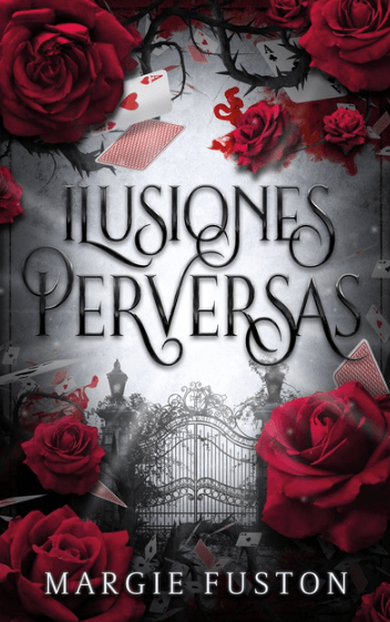 Ilusiones perversas