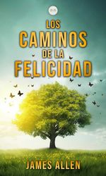 bw-los-caminos-de-la-felicidad-ama-audiolibros-9783989951945