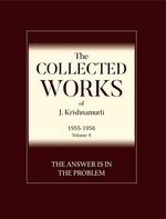 bw-the-answer-is-in-the-problem-krishnamurti-foundation-america-9781912875078