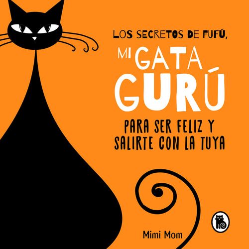 LOS SECRETOS DE FUFU MI GATA GURU