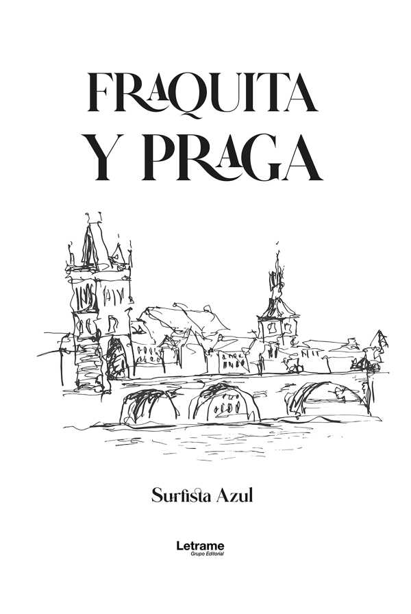 bw-fraquita-y-praga-letrame-grupo-editorial-9788410892491