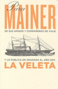 Para Mainer de sus amigos y companeros de viaje