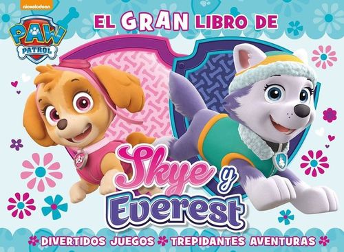 El gran libro de Sky y Everest Paw Patrol