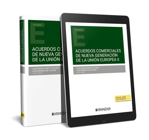 ACUERDOS COMERCIALES DE NUEVA GENERACION DE LA UNION EUROPEA