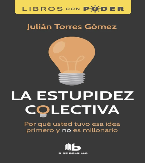 La estupidez colectiva